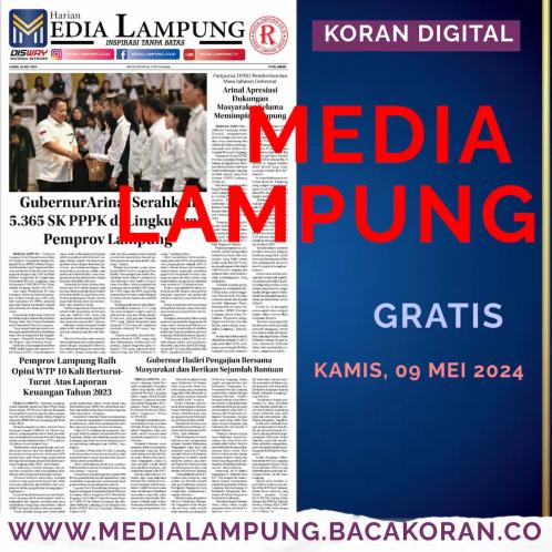 Koran Digital Media Lampung Edisi Kamis, 09 Mei 2024