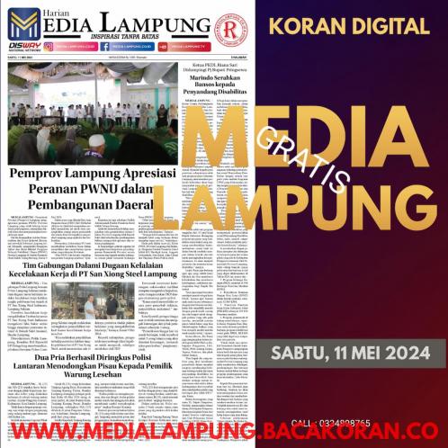 Koran Digital Media Lampung Edisi Sabtu, 11 Mei 2024